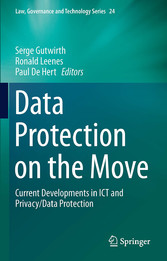 Data Protection on the Move - Current Developments in ICT and Privacy/Data Protection