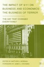The Impact of 9/11 on Business and Economics - The Business of Terror