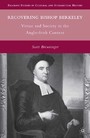 Recovering Bishop Berkeley - Virtue and Society in the Anglo-Irish Context