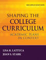 Shaping the College Curriculum - Academic Plans in Context