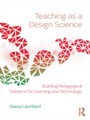 Teaching as a Design Science - Building Pedagogical Patterns for Learning and Technology