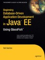 Beginning Database-Driven Application Development in Java EE - Using GlassFish