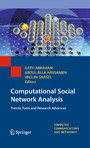 Computational Social Network Analysis - Trends, Tools and Research Advances