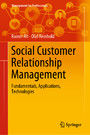 Social Customer Relationship Management - Fundamentals, Applications, Technologies