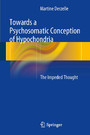 Towards a Psychosomatic Conception of Hypochondria - The Impeded Thought