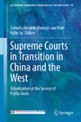 Supreme Courts in Transition in China and the West - Adjudication at the Service of Public Goals