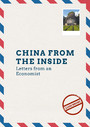 China from the Inside - Letters from an Economist