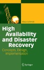 High Availability and Disaster Recovery - Concepts, Design, Implementation