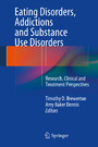 Eating Disorders, Addictions and Substance Use Disorders - Research, Clinical and Treatment Perspectives