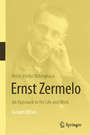 Ernst Zermelo - An Approach to His Life and Work