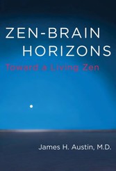 Zen-Brain Horizons - Toward a Living Zen