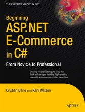 Beginning ASP.NET E-Commerce in C# - From Novice to Professional