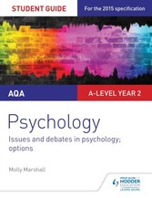 AQA Psychology Student Guide 3: Issues and debates in psychology; options