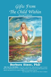 Gifts From The Child Within - A Recovery Workbook
